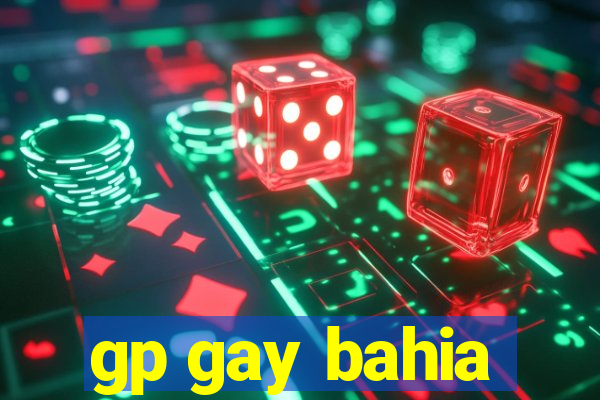 gp gay bahia